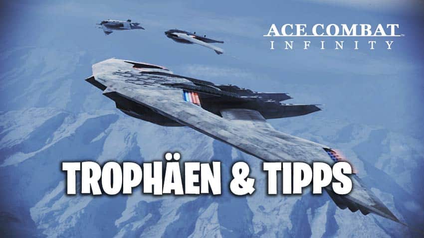 ACE COMBAT INFINITY Trophäen