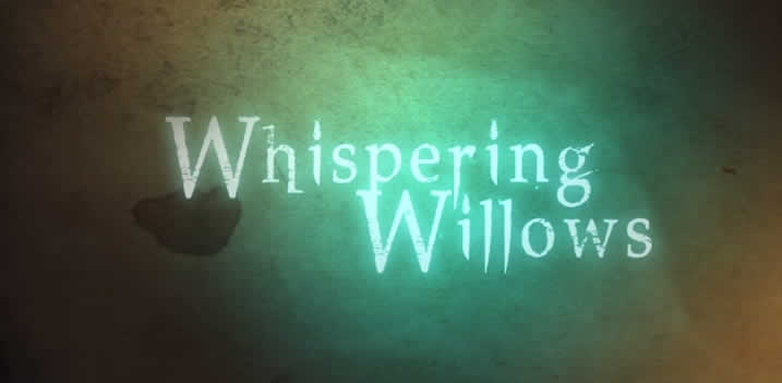 Whispering Willows instal the new for apple