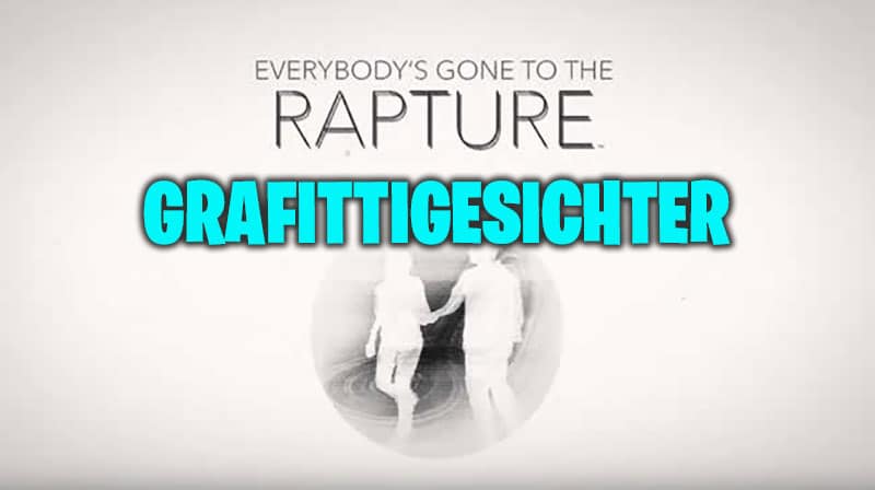 everybodys gone to the rapture grafittigesichter