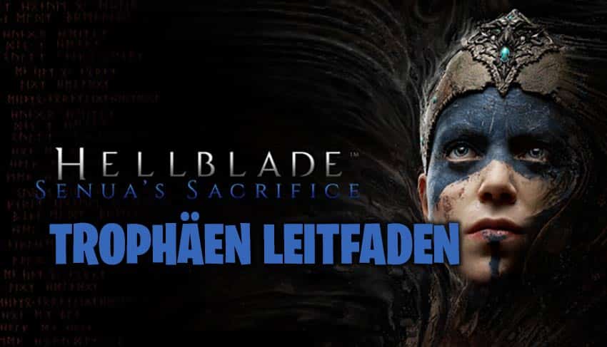 Hellblade: Senua's Sacrifice Trophäen