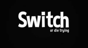 Switch or Die Trying erfolge