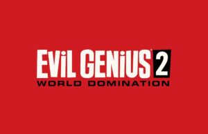 Evil Genius 2 Enthüllung