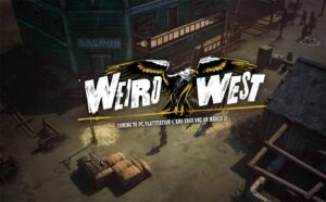 Weird West Release