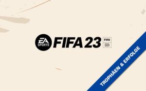 FIFA 23 Erfolge und Trophäen