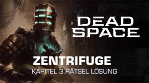 Zentrifuge Rätsel Dead Space