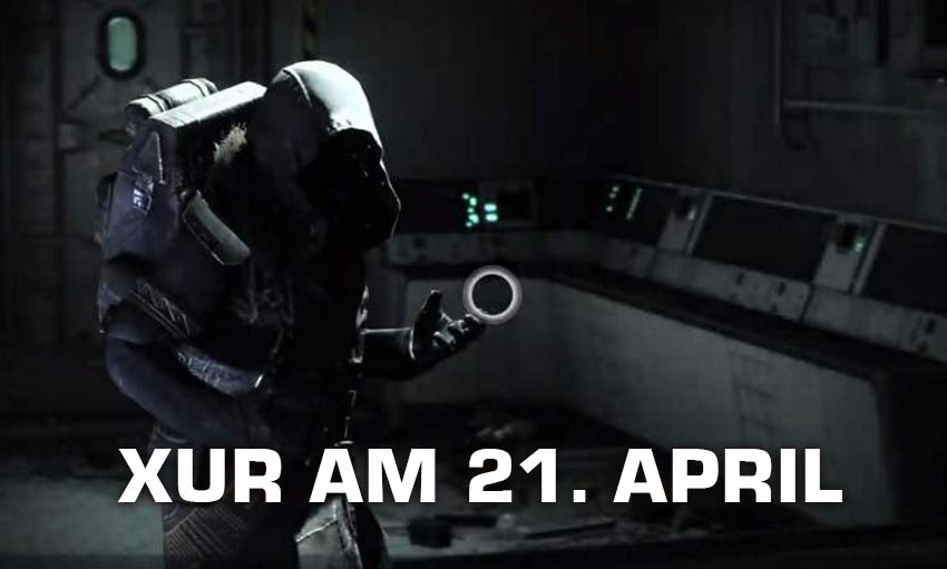 Destiny 2 Xur heute am 21. April Inventar und Standort