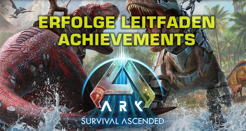 Ark Ascendet Achievements