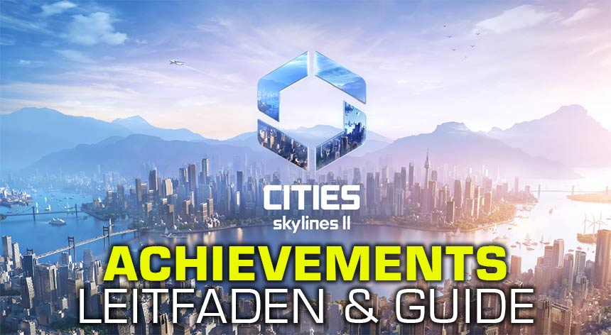 Cities skylines 2 Erfolge