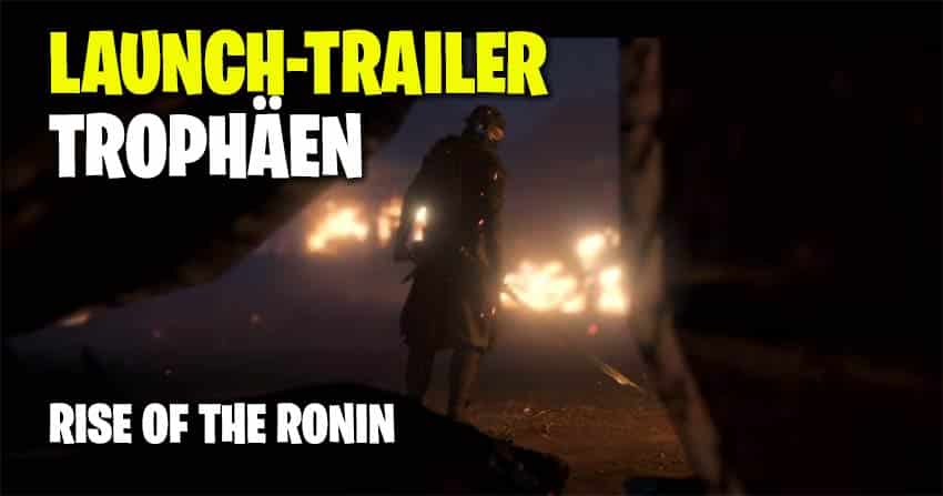 Rise of the Ronin Launch-Trailer
