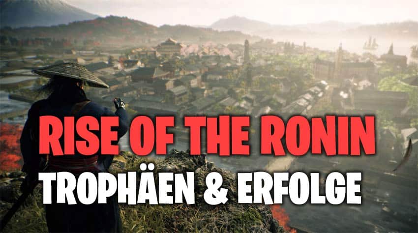 Rise of the Ronin Trophäen
