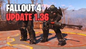 Fallout 4 Update 1.36