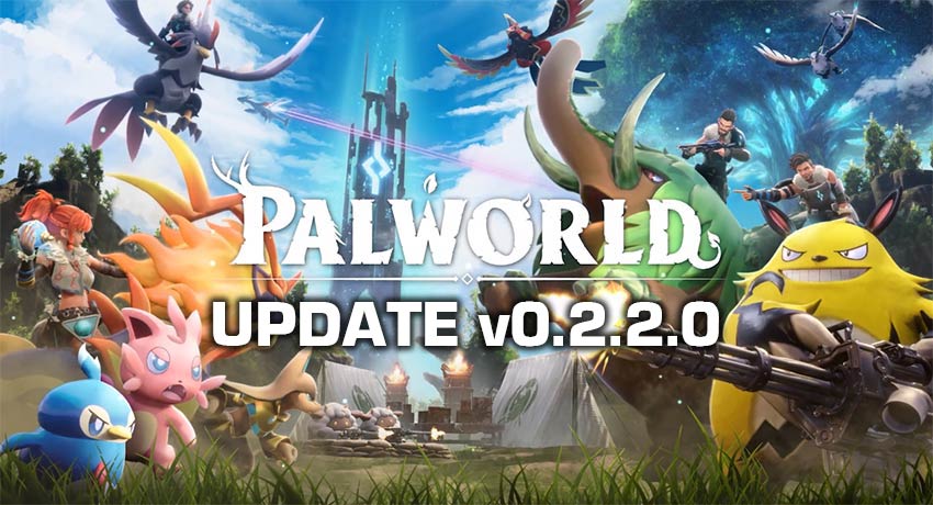 Palworld Update 0.2.2.0