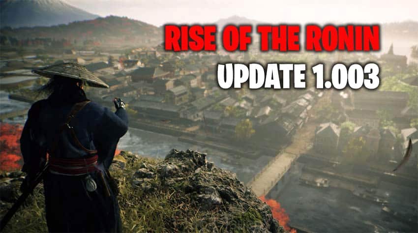 Rise of the Ronin Update 1.002