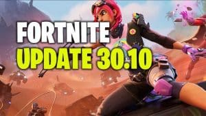 Fortnite Update 30.10 Thumb